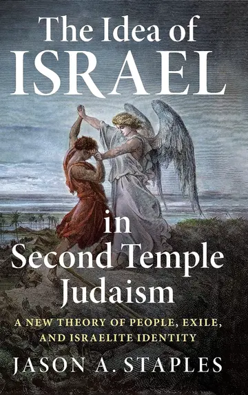 Cover of The Idea of Israel in Second Temple Judaism