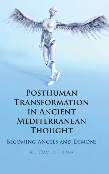 Cover of Posthuman Transformation in Ancient Mediterranean Thought