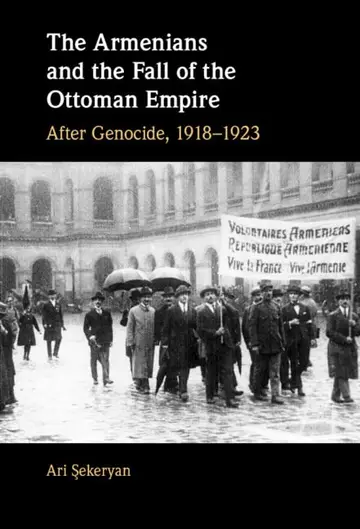 Cover of The Armenians and the Fall of the Ottoman Empire