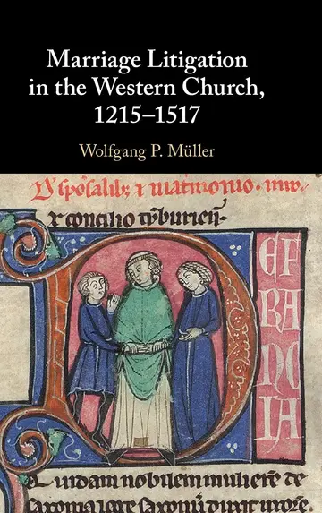 Cover of Marriage Litigation in the Western Church, 1215–1517