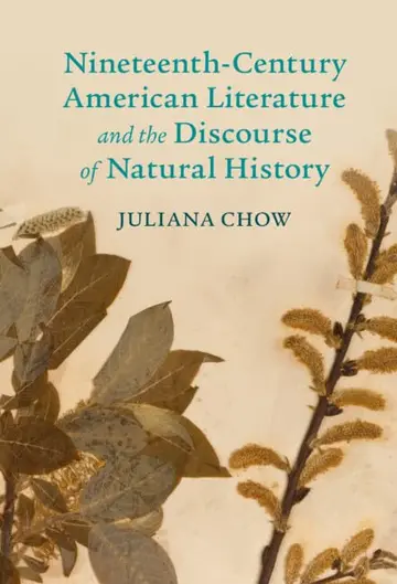 Cover of Nineteenth-Century American Literature and the Discourse of Natural History
