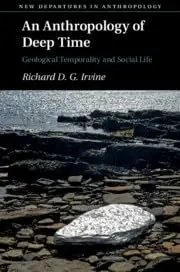 Cover of An Anthropology of Deep Time