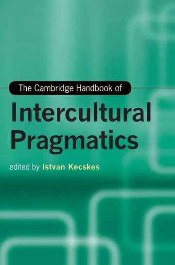 Cover of The Cambridge Handbook of Intercultural Pragmatics