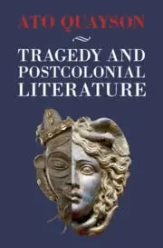 Cover of Tragedy and Postcolonial Literature