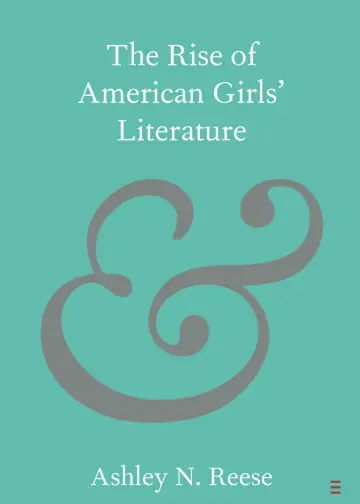 Cover of The Rise of American Girls' Literature