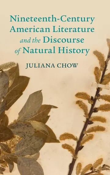 Cover of Nineteenth-Century American Literature and the Discourse of Natural History