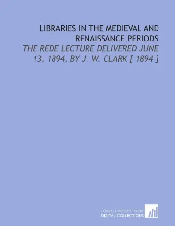 Cover of Libraries in the Medieval and Renaissance Periods