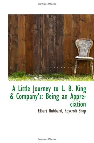 Cover of A Little Journey to L. B. King & Company's