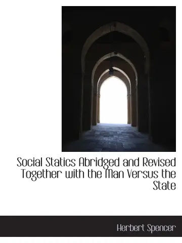Cover of Social Statics Abridged and Revised Together with the Man Versus the State