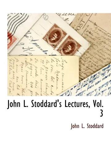 Cover of John L. Stoddard's Lectures, Vol. 3