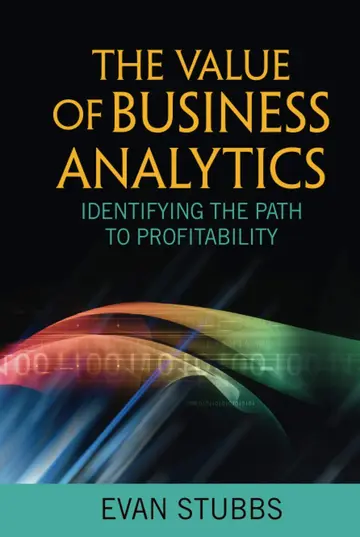 Cover of The Value of Business Analytics