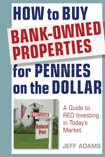 Cover of How to Buy Bank-Owned Properties for Pennies on the Dollar