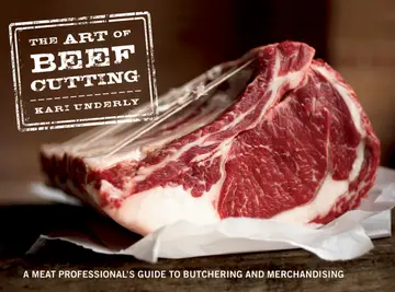 Cover of The Art of Beef Cutting - A Meat Professional's Guide to Butchering and Merchandising