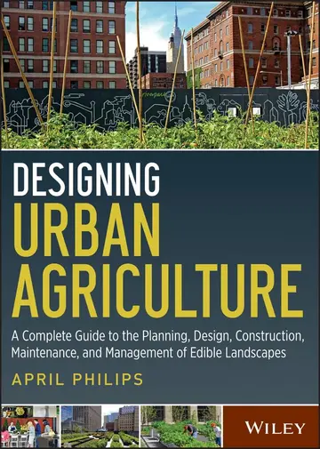 Cover of Designing Urban Agriculture