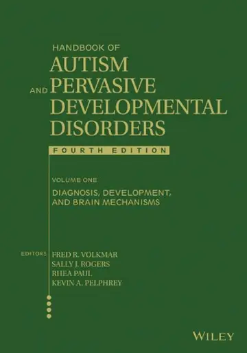 Cover of Handbook of Autism and Pervasive Developmental Disorders, Diagnosis, Development, and Brain Mechanisms