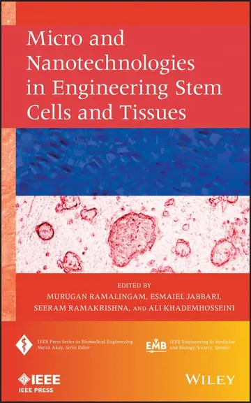 Cover of Micro and Nanotechnologies in Engineering Stem Cells and Tissues