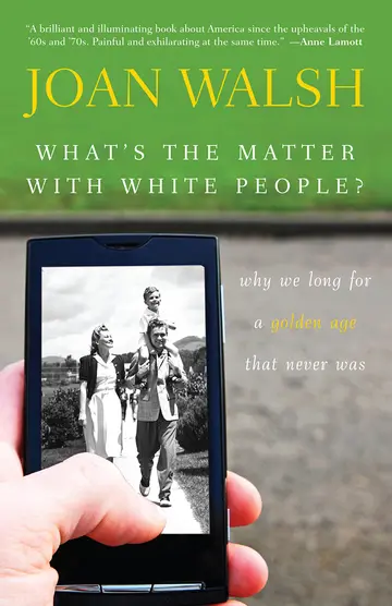 Cover of What′s the Matter with White People?