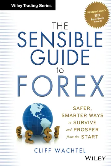 Cover of The Sensible Guide to Forex