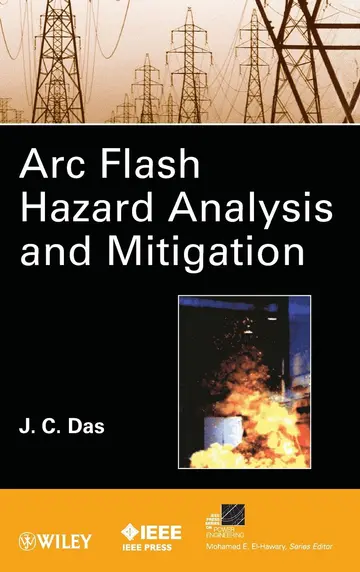 Cover of Arc Flash Hazard Analysis and Mitigation