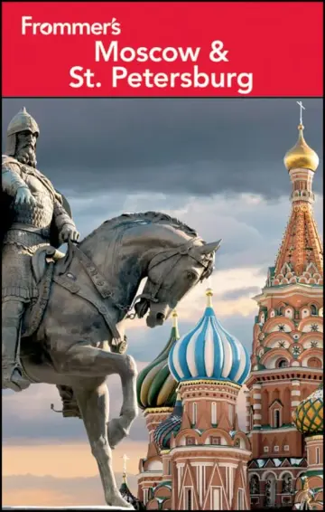 Cover of Frommer′s® Moscow and St. Petersburg