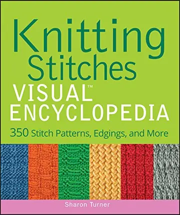 Cover of Knitting Stitches Visual Encyclopedia