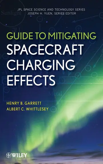 Cover of Guide to Mitigating Spacecraft Charging Effects