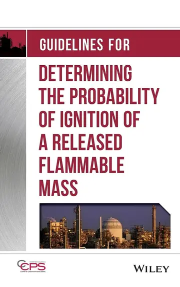 Cover of Guidelines for Determining the Probability of Ignition of a Released Flammable Mass