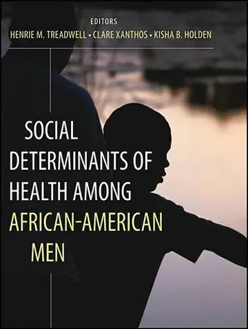 Cover of Social Determinants of Health Among African American Men