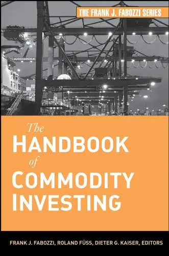 Cover of The Handbook of Commodity Investing