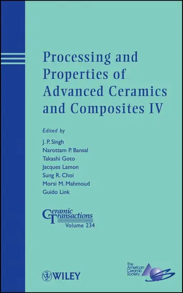 Cover of Processing and Properties of Advanced Ceramics and Composites IV
