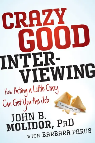 Cover of Crazy Good Interviewing