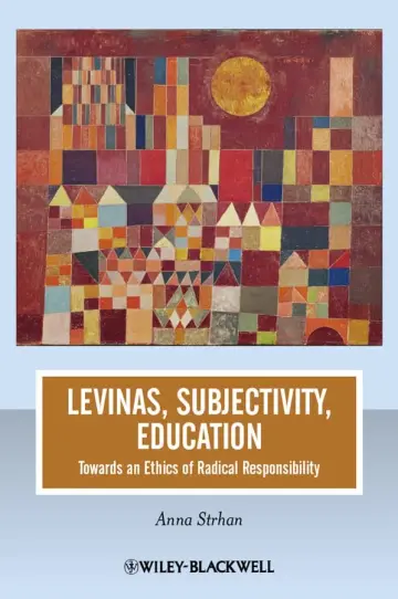 Cover of Levinas, Subjectivity, Education