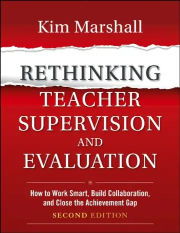 Cover of Rethinking Teacher Supervision and Evaluation - How to Work Smart, Build Collaboration, and Close the Achievement Gap, Second Edition