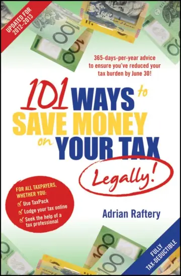 Cover of 101 Ways to Save Money on Your Tax – Legally! 2012 – 2013