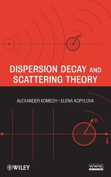 Cover of Dispersion Decay and Scattering Theory
