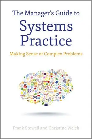 Cover of The Manager's Guide to Systems Practice