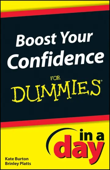 Cover of Boost Your Confidence in A Day for Dummies