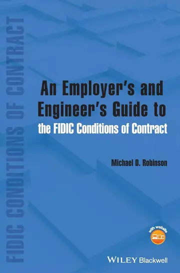 Cover of An Employer's and Engineer's Guide to the Fidic Conditions of Contract