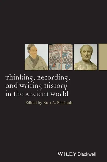 Cover of Thinking, Recording, and Writing History in the Ancient World