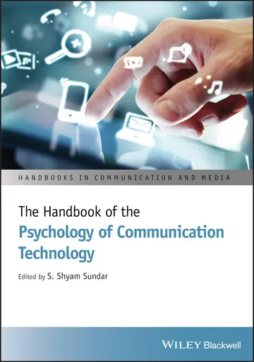 Cover of The Handbook of the Psychology of Communication Technology