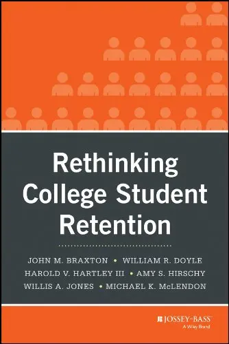 Cover of Rethinking College Student Retention