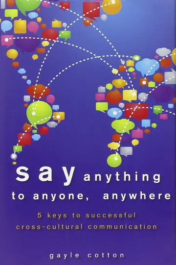 Cover of Say Anything to Anyone, Anywhere