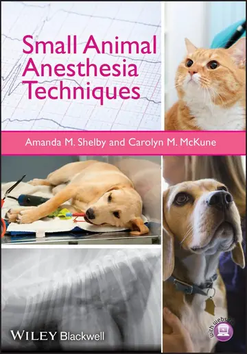 Cover of Small Animal Anesthesia Techniques