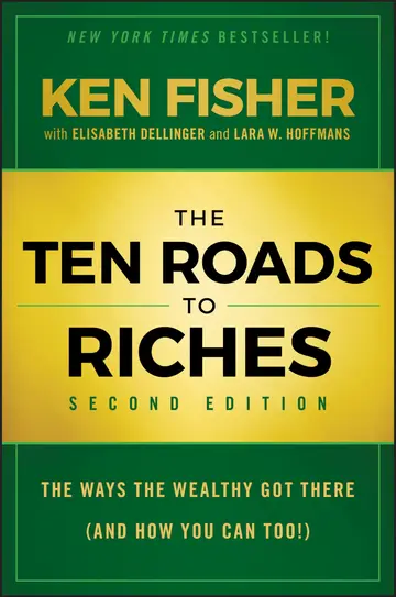 Cover of The Ten Roads to Riches, Second Edition - The Ways the Wealthy Got There
