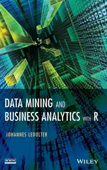 Cover of Data Mining and Business Analytics with R