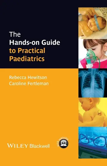 Cover of The Hands-On Guide to Practical Paediatrics
