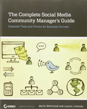 Cover of The Complete Social Media Community Manager's Guid e - Essential Tools and Tactics for Business Success
