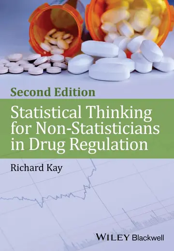 Cover of Statistical Thinking for Non-Statisticians in Drug Regulation