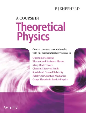 Cover of A Course in Theoretical Physics