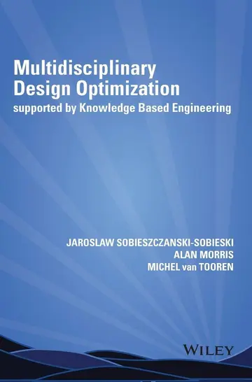 Cover of Multidisciplinary Design Optimization Supported by Knowledge Based Engineering